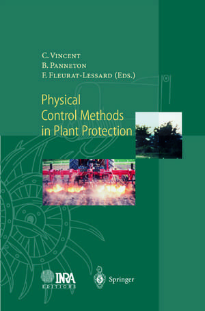 Physical Control Methods in Plant Protection de Charles Vincent