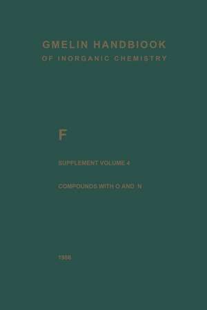 F Fluorine: Compounds with Oxygen and Nitrogen de Peter Merlet