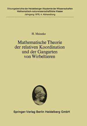 Mathematische Theorie der relativen Koordination und der Gangarten von Wirbeltieren de H. Meineke