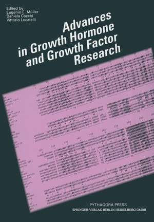 Advances in Growth Hormone and Growth Factor Research de Eugenio E. Müller