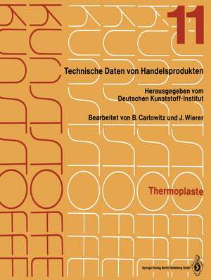 Thermoplaste: Merkblätter 4001–4400 de Bodo Carlowitz