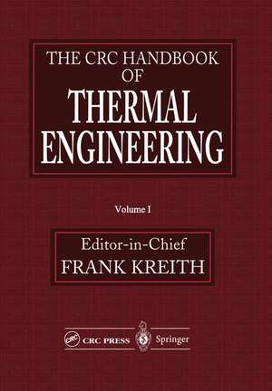 The CRC Handbook of Thermal Engineering de Frank Kreith