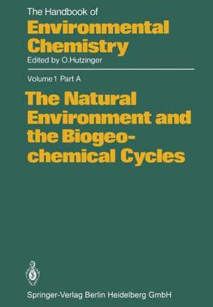 The Natural Environment and the Biogeochemical Cycles de P.J. Craig