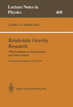 Relativistic Gravity Research: With Emphasis on Experiments and Observations de Jürgen Ehlers