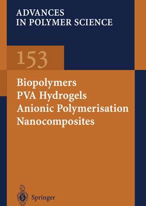 Biopolymers · PVA Hydrogels Anionic Polymerisation Nanocomposites de J.Y. Chang