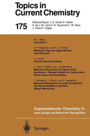 Supramolecular Chemistry II — Host Design and Molecular Recognition de Edwin Weber