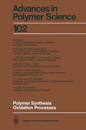 Polymer Synthesis Oxidation Processes de B. Amedouri