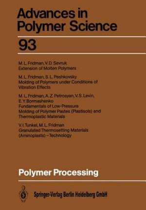 Polymer Processing de Michael L. Fridman