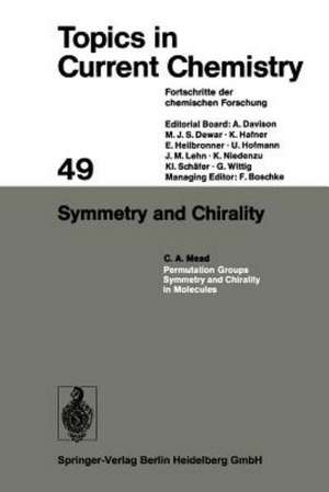 Symmetry and Chirality de C.A. Mead