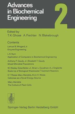 Advances in Biochemical Engineering 2 de T. K. Ghose