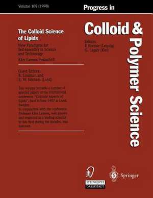 The Colloid Science of Lipids: New Paradigms for Self-Assembly in Science and Technology de Björn Lindmann