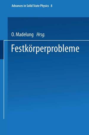 Festkörperprobleme de O. Madelung