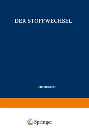 Flaschenträger,B.(Hg):Physiolog. Chemie 2/2 :Stoffwechsel c de Heinz Dannenberg