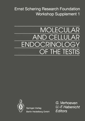 Molecular and Cellular Endocrinology of the Testis de G. Verhoeven