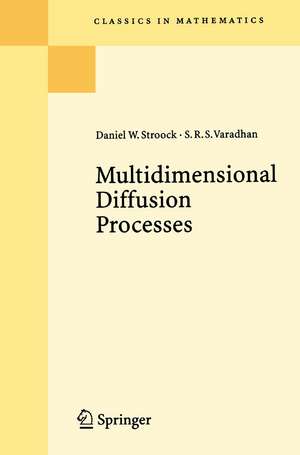 Multidimensional Diffusion Processes de Daniel W. Stroock