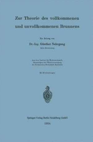 Zur Theorie des vollkommenen und unvollkommenen Brunnens de Günther Nahrgang