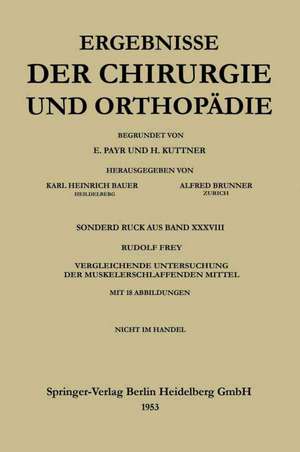 V. Vergleichende Untersuchung der muskelerschlaffenden Mittel de Rudolf Frey