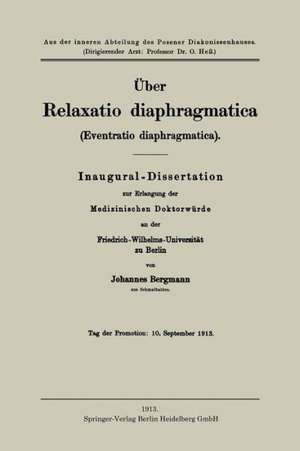 Über Relaxatio diaphragmatica (Eventratio diaphragmatica) de Johannes Bergmann