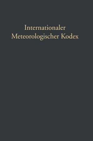 Internationaler Meteorologischer Kodex de Gustav Hellmann