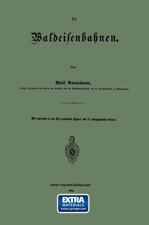 Die Waldeisenbahnen de Adolf Runnebaum