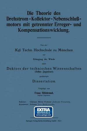 Die Theorie des Drehstrom-Kollektor-Nebenschlußmotors mit getrennter Erreger- und Kompensationswicklung de Franz Hillebrand