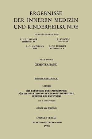 Die Bedeutung der Spirographie für die Beurteilung der Lungeninsuffizienz, speziell des Emphysems de Josef Hamm