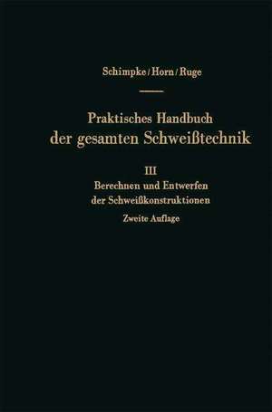 Berechnen und Entwerfen der Schweißkonstruktionen de Paul Schimpke