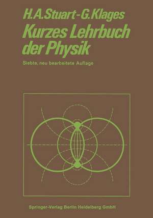 Kurzes Lehrbuch der Physik de Herbert Arthur Stuart