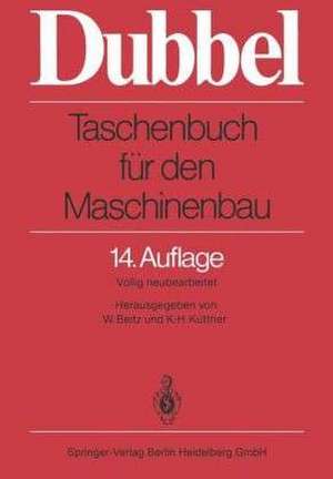 Taschenbuch für den Maschinenbau de Heinrich Dubbel