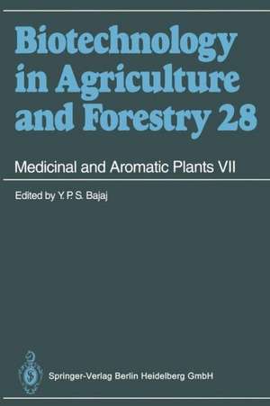 Medicinal and Aromatic Plants VII de Professor Dr. Y. P. S. Bajaj