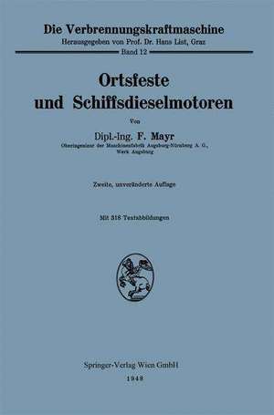 Ortsfeste und Schiffsdieselmotoren de F. Mayr