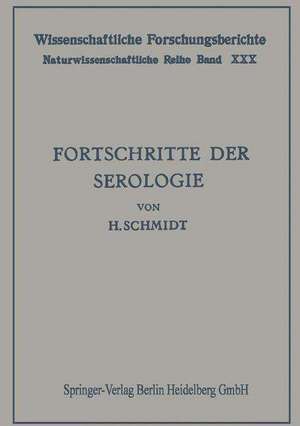 Fortschritte der Serologie de Hans Schmidt