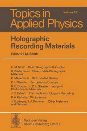 Holographic Recording Materials de H.M. Smith