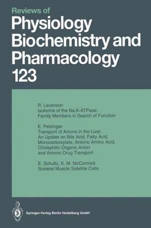 Reviews of Physiology, Biochemistry and Pharmacology: Volume: 123 de M. P. Blaustein