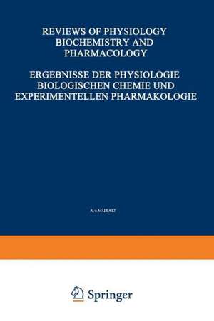 Ergebnisse der Physiologie Biologischen Chemie und Experimentellen Pharmakologie / Reviews of Physiology Biochemistry and Experimental Pharmacology de K. Kramer