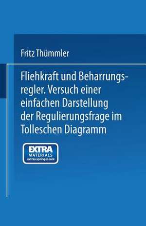 Fliehkraft und Beharrungsregler: Versuch einer einfachen Darstellung der Regulierungsfrage im Tolleschen Diagramm de Fritz Thümmler