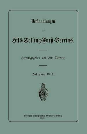 Verhandlungen des Hils-Solling-Forst-Vereins de Julius Springer