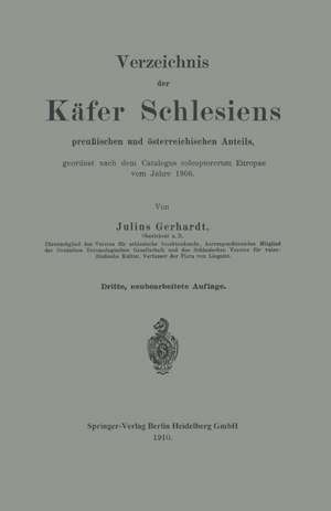 Verzeichnis der Käfer Schlesiens: preußischen und österreichischen Anteils de Julius Gerhardt