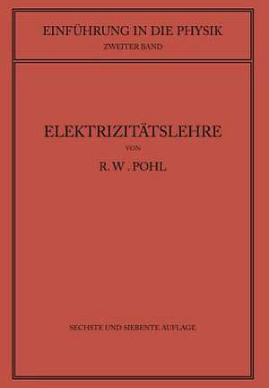 Einführung in die Elektrizitätslehre de Robert Wichard Pohl