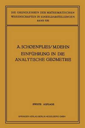 Einführung in die Analytische Geometrie der Ebene und des Raumes de Arthur Moritz Schönflies