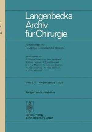 Verhandlungen der Deutschen Gesellschaft für Chirurgie: Tagung vom 8. bis 11. Mai 1974 de H. Junghanns