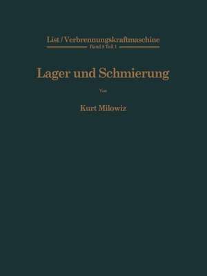 Lager und Schmierung de Hans List