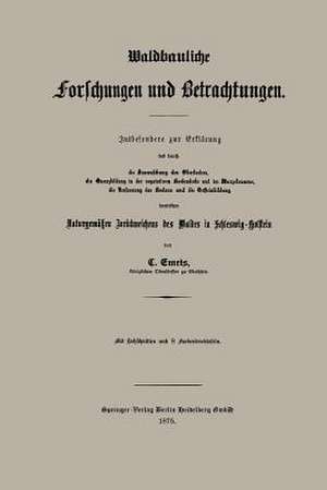 Waldbauliche Forschungen und Betrachtungen de C.C. Emeis