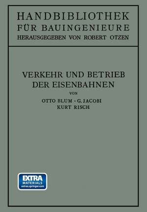 Verkehr und Betrieb der Eisenbahnen de Otto Blum