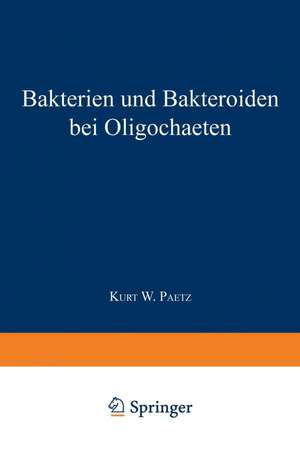 Bakterien und Bakteroiden bei Oligochaeten: Inaugural-Dissertation zur Erlangung der Doktorwürde der Hohen Philosophischen Fakultät der Universität zu Greifswald de Johannes Knop