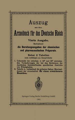 Auszug aus dem Arzneibuch für das Deutsche Reich de Verlag von Julius Springer, Berlin