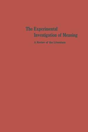 The Experimental Investigation of Meaning: A Review of the Literature de Marjorie Broer Creelman