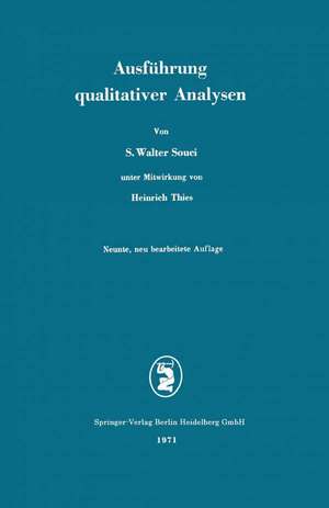 Ausführung qualitativer Analysen de Siegfried Walter Souci