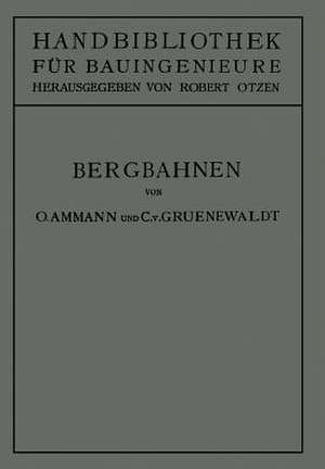 Bergbahnen de Otto Ammann