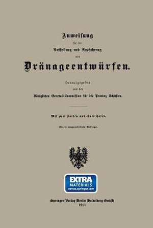 Anweisung für die Aufstellung und Ausführung von Dränageentwürfen de Königlichen General-Kommission für die Provinz Schlesien